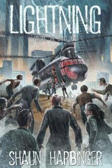 Undead Rain (Book 3): Lightning (Fighting the Living Dead) Read online