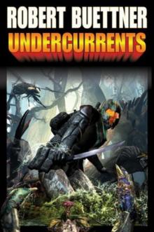 Undercurrents-ARC Read online