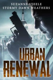 Urban Renewal (Urban Elite Book 1) Read online
