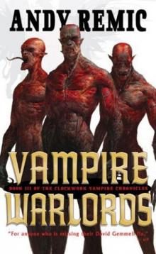 Vampire Warlords: The Clockwork Vampire Chronicles, Book 3