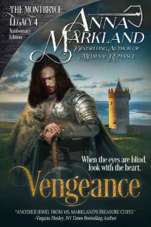 Vengeance (The Montbryce Legacy Anniversary Edition Book 4) Read online