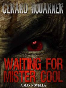 Waiting for Mister Cool Read online