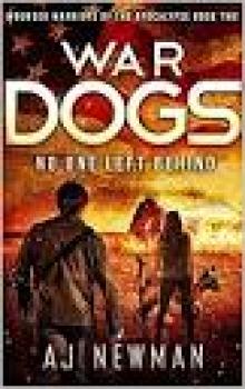 War Dogs No One Left Behind Read online