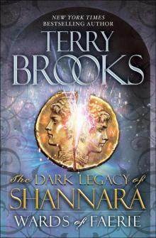 Wards of Faerie: The Dark Legacy of Shannara Read online