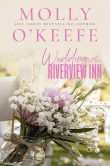 Wedding At the Riverview Inn Read online