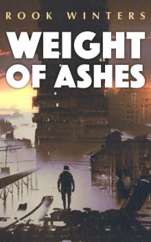 Weight of Ashes Read online