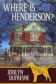 Where Is Henderson? (Sam Darling mystery #5) Read online