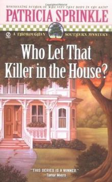 Who Let That Killer in the House? Read online
