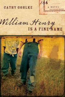 William Henry is a Fine Name Read online