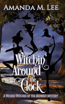 Witchin' Around the Clock Read online