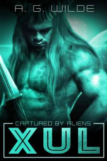 Xul: Alien Abduction Romance (Captured By Aliens Book 1) Read online
