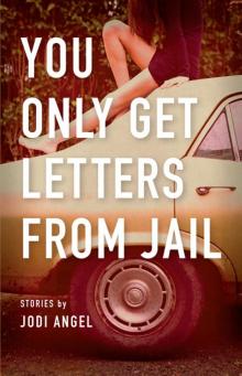 You Only Get Letters from Jail Read online