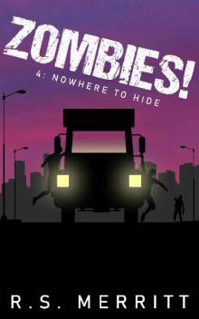 Zombies! (Book 4): Nowhere To Hide