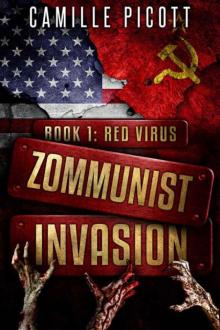 Zommunist Invasion | Book 1 | Red Virus Read online