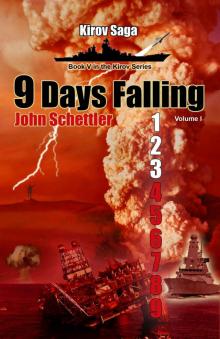 9 Days Falling, Volume I k-5 Read online