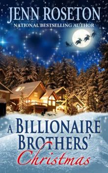 A Billionaire Brothers' Christmas (BBW - Billionaire Brothers 6) Read online