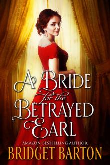 A Bride for the Betrayed Earl Read online