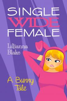 A Bunny Tale (Single Wide Female) Read online