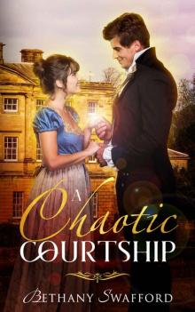 A Chaotic Courtship Read online