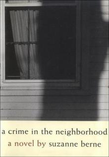 A Crime in the Neighborhood Read online