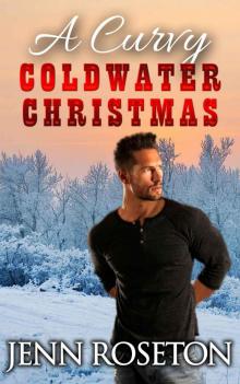 A Curvy Coldwater Christmas (BBW Romance - Coldwater Springs 5) Read online