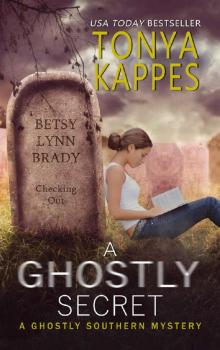 A Ghostly Secret (Ghostly Southern Mysteries Book 7)