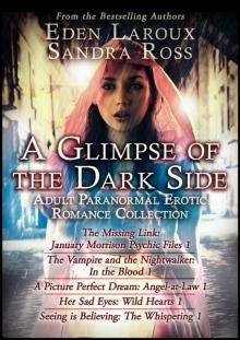 A Glimpse of the Dark Side: Adult Paranormal Erotic Romance Collection Read online
