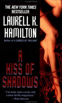 A Kiss of Shadows mg-1 Read online