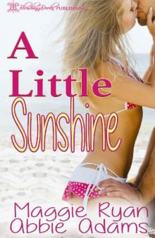 A Little Sunshine Read online