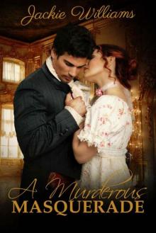 A Murderous Masquerade (Unrivalled Regency Book 2) Read online