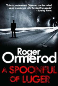 A Spoonful of Luger Read online