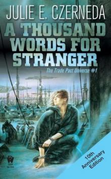 A Thousand Words For Stranger (10th Anniversary Edition) Read online