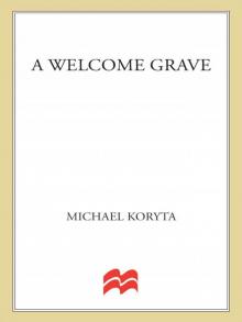 A Welcome Grave Read online