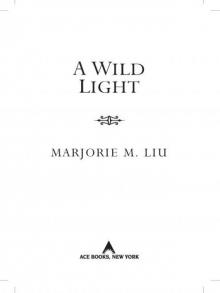 A Wild Light Read online