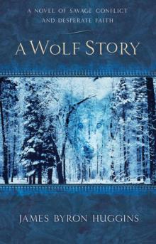 A Wolf Story Read online