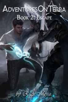 Adventures on Terra - Book 2: Escape Read online