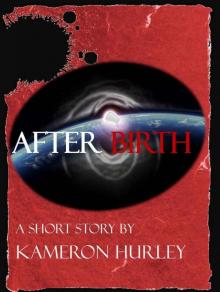 Afterbirth (Bel Dame Apocrypha) Read online