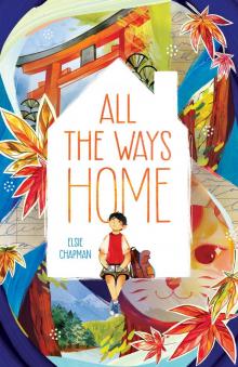All the Ways Home Read online