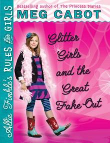 Allie Finkle's Rules for Girls: Glitter Girls and the Great Fake Out
