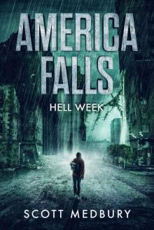 America Falls (Book 1): Hell Week Read online