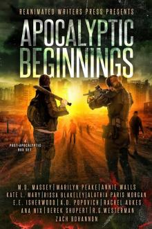 Apocalyptic Beginnings Box Set Read online