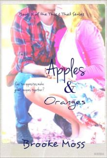 Apples & Oranges (The This & That Series) Read online