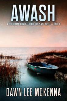 Awash (The Forgotten Coast Florida Suspense Series Book 6) Read online