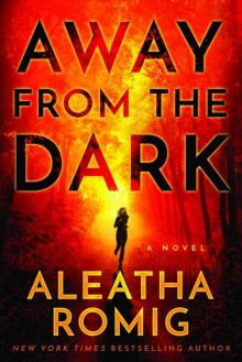 Away From the Dark (The Light #2) Read online