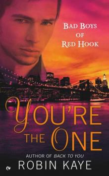 Bad Boys of Red Hook [2] You're the One Read online