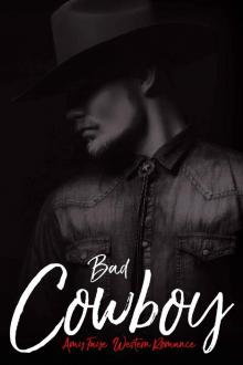 Bad Cowboy: Western Romance Read online