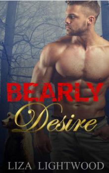 Bearly Desire: A Bear Shifter Romance