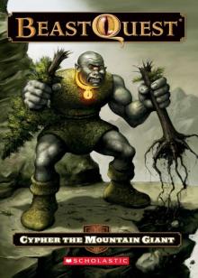 Beast Quest #3: Cypher the Mountain Giant Read online