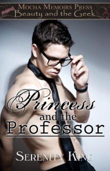 Beauty & the Geek: Princess and the Professor Read online