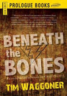 Beneath the Bones Read online